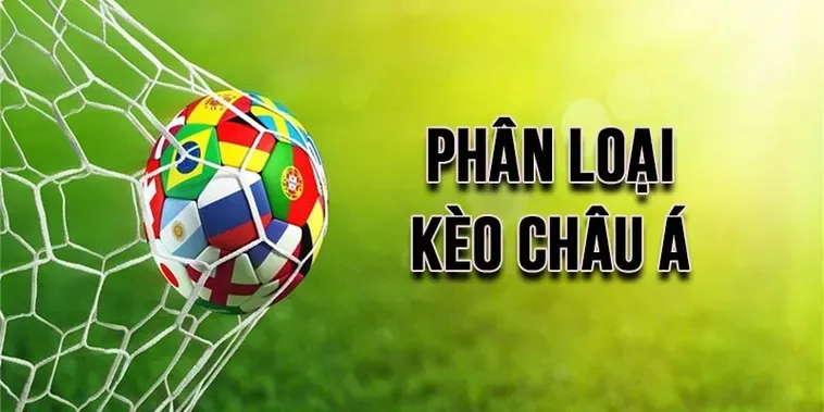 Chiến Thuật Soi Kèo Châu Á Đỉnh Cao Cho Nhà Đầu Tư Chuyên Nghiệp